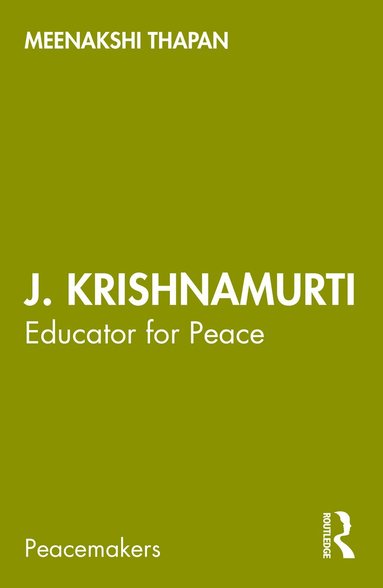 Meenakshi Thapan - J. Krishnamurti, Inbunden