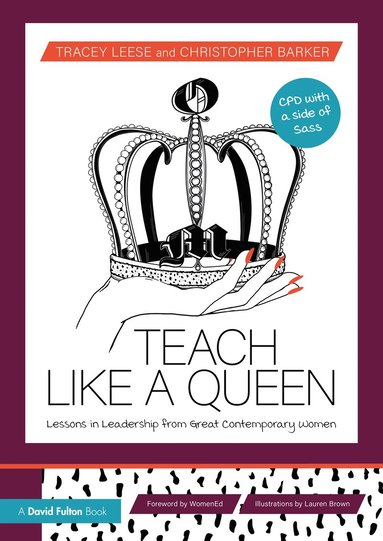 bokomslag Teach Like a Queen