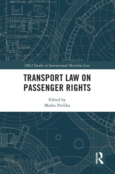 Marko Pavliha - Transport Law on Passenger Rights, Häftad