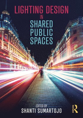 bokomslag Lighting Design in Shared Public Spaces