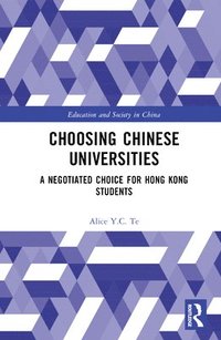 bokomslag Choosing Chinese Universities