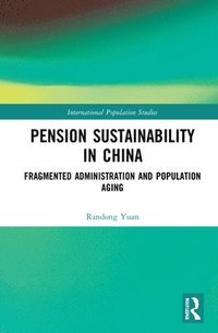 bokomslag Pension Sustainability in China