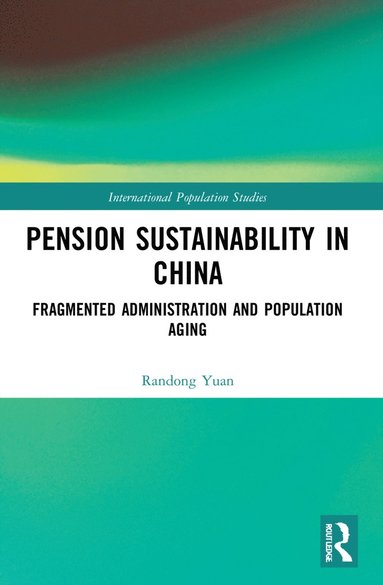 bokomslag Pension Sustainability in China