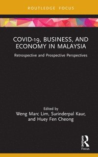 bokomslag COVID-19, Business, and Economy in Malaysia