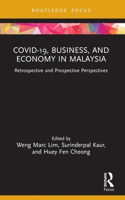 COVID-19, Business, and Economy in Malaysia 1