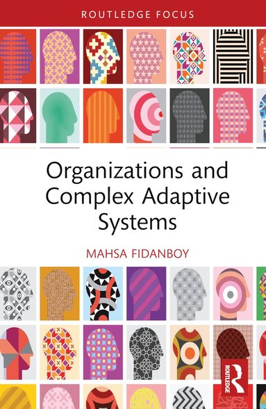 bokomslag Organizations and Complex Adaptive Systems