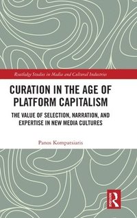 bokomslag Curation in the Age of Platform Capitalism