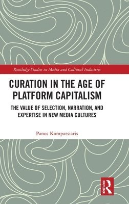 bokomslag Curation in the Age of Platform Capitalism