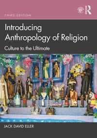bokomslag Introducing Anthropology of Religion: Culture to the Ultimate