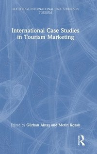 bokomslag International Case Studies in Tourism Marketing