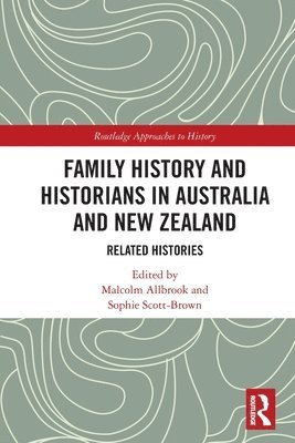 Family History and Historians in Australia and New Zealand 1