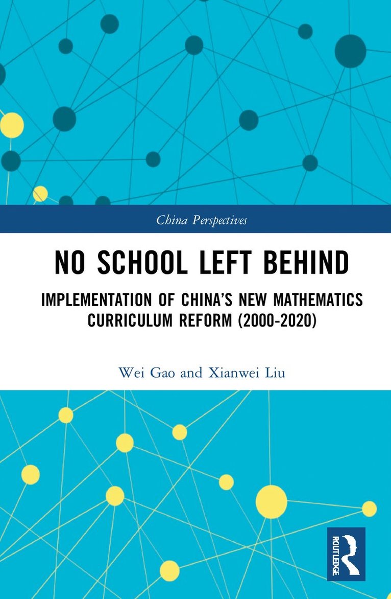 Wei Gao, Xianwei Liu - No School Left Behind, Häftad