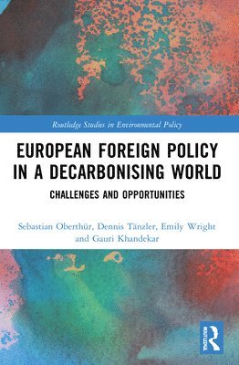 European Foreign Policy in a Decarbonising World 1
