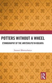 bokomslag Potters without a Wheel