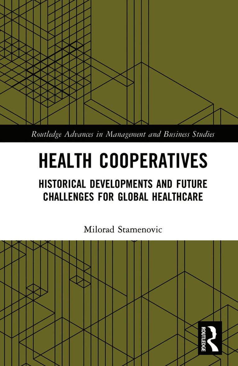Milorad Stamenovic - Health Cooperatives, Inbunden