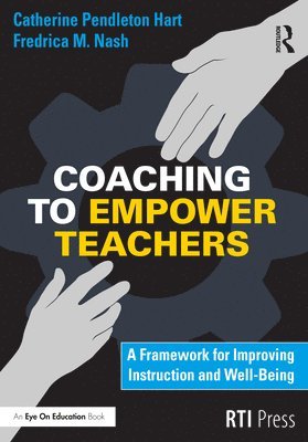 Coaching to Empower Teachers 1