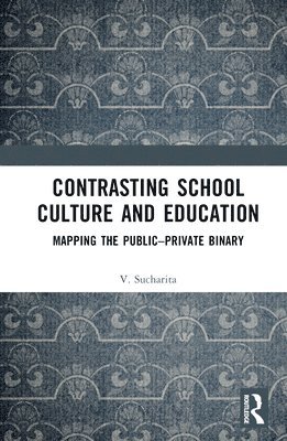 Contrasting School Culture and Education