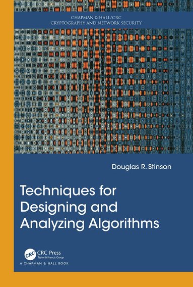 Douglas R. Stinson - Techniques for Designing and Analyzing Algorithms, Häftad