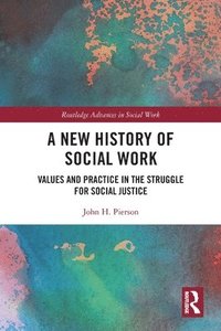 bokomslag A New History of Social Work