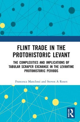 Flint Trade in the Protohistoric Levant 1