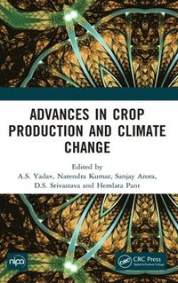 bokomslag Advances in Crop Production and Climate Change