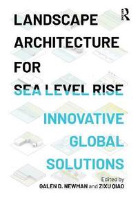 bokomslag Landscape Architecture for Sea Level Rise