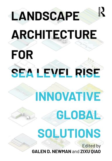 bokomslag Landscape Architecture for Sea Level Rise