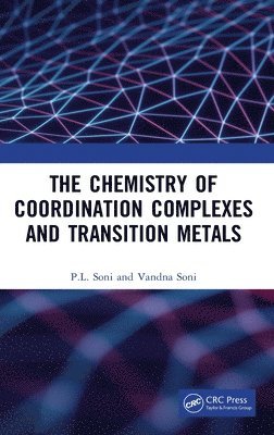 The Chemistry of Coordination Complexes and Transition Metals 1