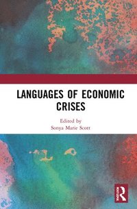 bokomslag Languages of Economic Crises