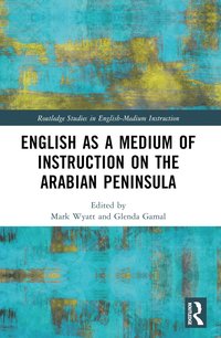 bokomslag English as a Medium of Instruction on the Arabian Peninsula