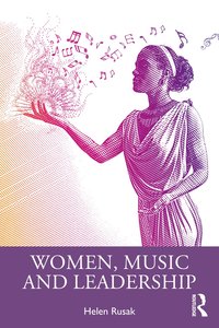 bokomslag Women, Music and Leadership