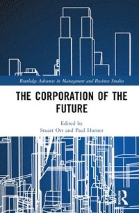 bokomslag The Corporation of the Future