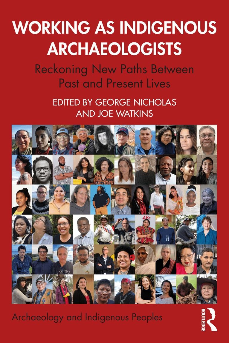 George Nicholas, Joe Watkins - Working as Indigenous Archaeologists, Häftad