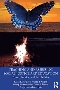 bokomslag Teaching and Assessing Social Justice Art Education