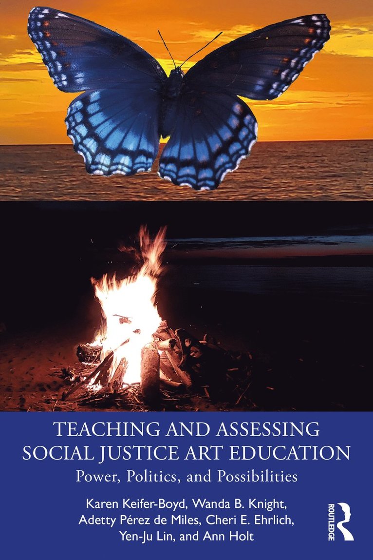 Teaching and Assessing Social Justice Art Education 1