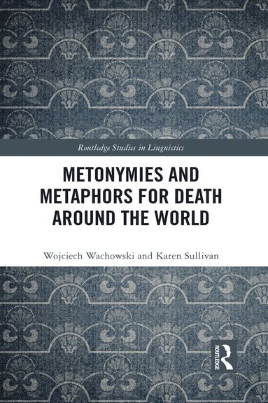 bokomslag Metonymies and Metaphors for Death Around the World