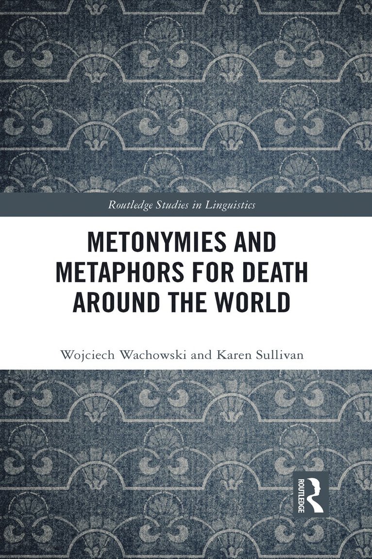 Metonymies and Metaphors for Death Around the World 1