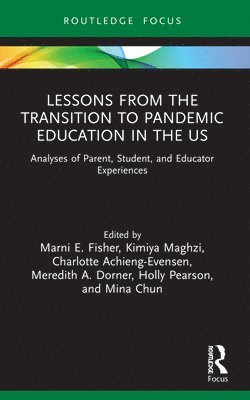 bokomslag Lessons from the Transition to Pandemic Education in the US