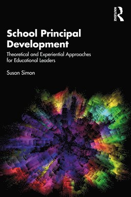 Susan Simon - School Principal Development, Häftad