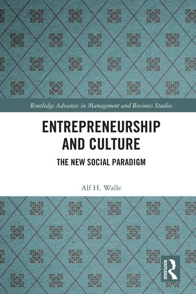 Alf H. Walle - Entrepreneurship and Culture, Häftad