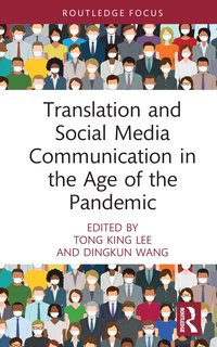 bokomslag Translation and Social Media Communication in the Age of the Pandemic