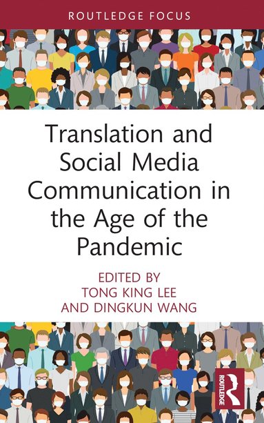 bokomslag Translation and Social Media Communication in the Age of the Pandemic