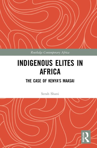 bokomslag Indigenous Elites in Africa