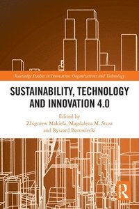 bokomslag Sustainability, Technology and Innovation 4.0