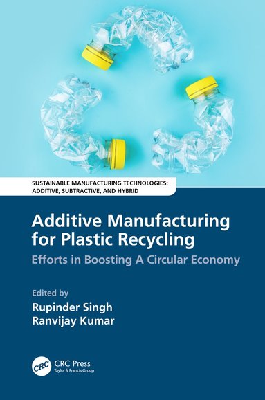 bokomslag Additive Manufacturing for Plastic Recycling