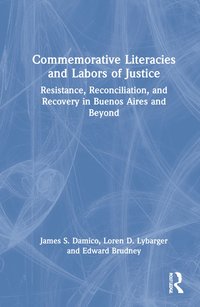 bokomslag Commemorative Literacies and Labors of Justice