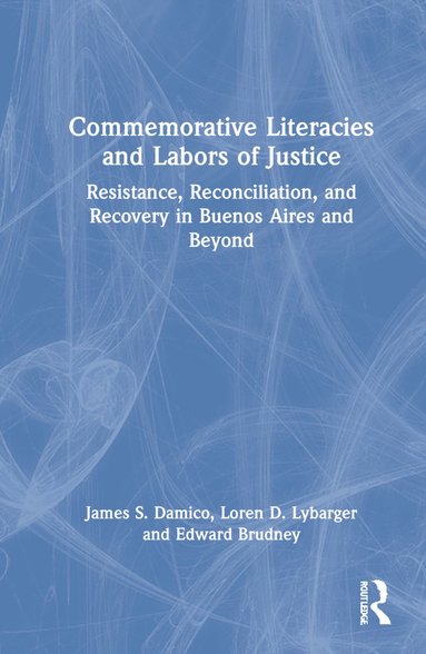 bokomslag Commemorative Literacies and Labors of Justice