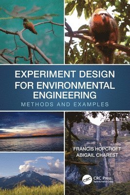 Experiment Design for Environmental Engineering 1