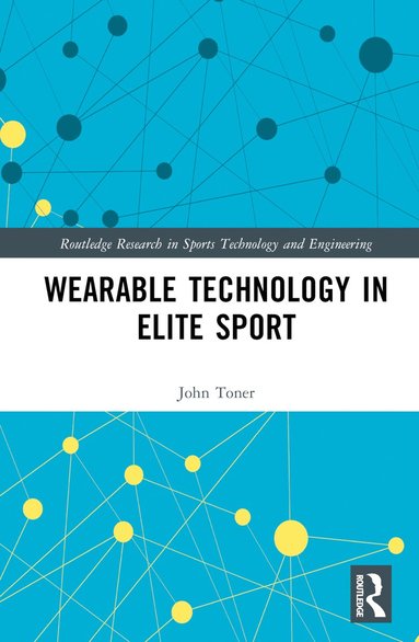 bokomslag Wearable Technology in Elite Sport