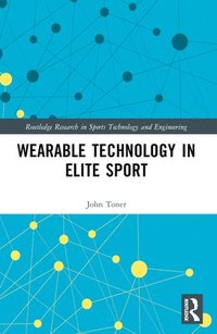 bokomslag Wearable Technology in Elite Sport